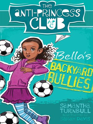 cover image of Bella's Backyard Bullies